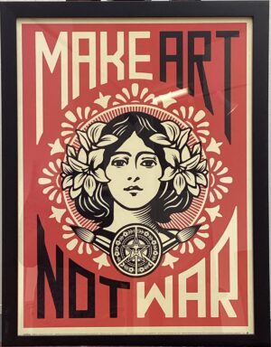 Framed Make Art Not War